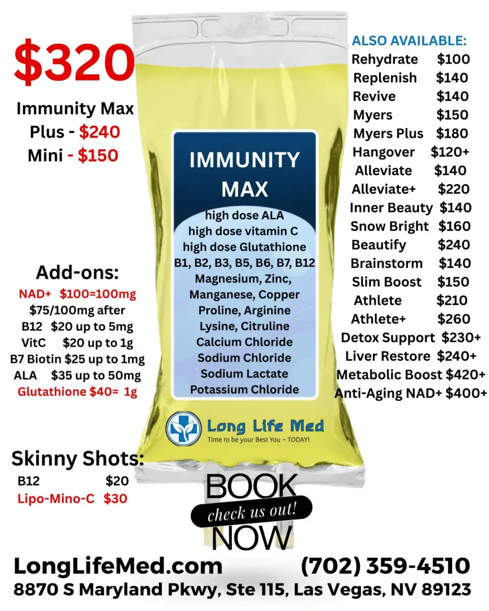 A promotional flyer for Immunity Max IV therapy in Las Vegas, listing ingredients, prices, add-ons, other IV options, direct primary care services, and contact information for Long Life Med.